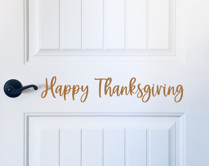 Happy Thanksgiving Decal for Door or Entryway Vinyl Door Decal Fall Seasonal Decor Happy Thanksgiving Vinyl Sticker Wall Decal