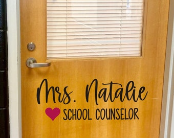 School Counselor Decal Custom Teacher Name Classroom Vinyl for Desk, Wall or Door