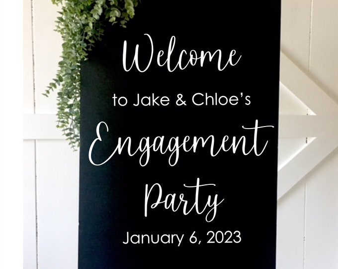 Engagement Party Decal Vinyl Decal for Mirror Engagement Party Welcome Sign Vinyl DIY Newly Engaged Decal