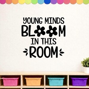 Young Minds Bloom Classroom Door Vinyl Decal - Teacher Wall Decal