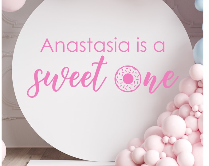 Sweet One Decal for First Birthday Party Baby Girl First Birthday Sign Vinyl Donut Themed Party for Baby Girl A Sweet One Vinyl Decal