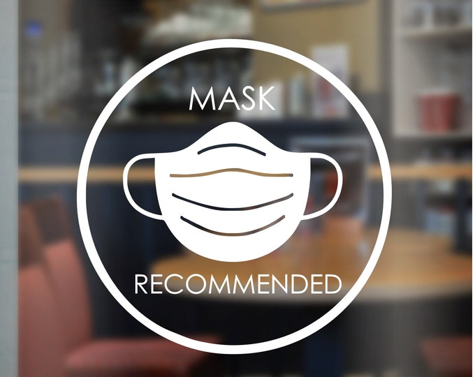 Mask Recommended Decal for Store Front Window or Door Mask Recommended Sign for Business Window