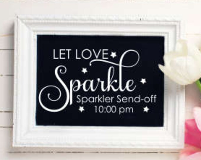 Wedding Customvinylbybridge Wedding Decal Let Love Sparkle Sparkler Send Off Vinyl For Chalkboard Only Elegant