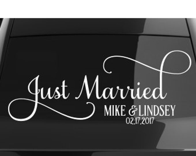 Just Married Decal Vinyl Decal for Vehicle Window Getaway Car Wedding Decal Fancy Script Vinyl for Wedding Personalized Various Sizes DIY