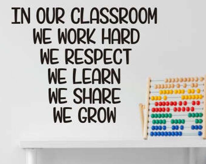 In Our Classroom Decal School Vinyl Classroom Teacher Decor Classroom Rules Vinyl Decal for Wall Whiteboard Chalkboard Back to School