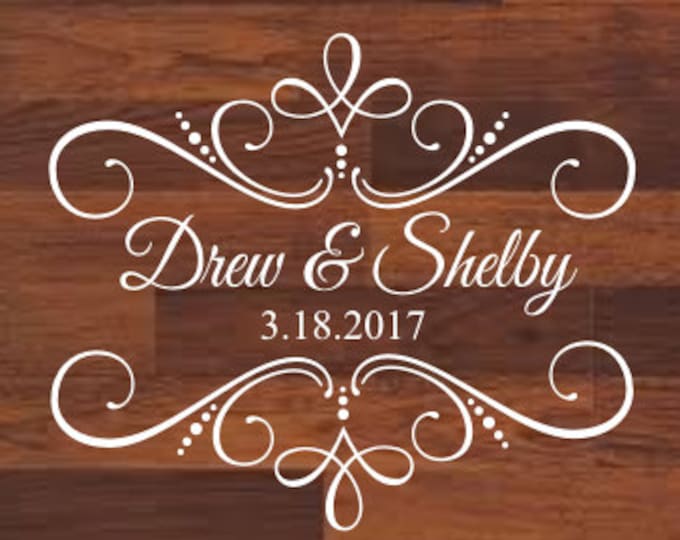 Personalized Wedding Decal Dance Floor Decal for Wedding Fancy Ornate Vinyl Decor Wedding Decor Names and Dates Decal for Sign Chalkboard