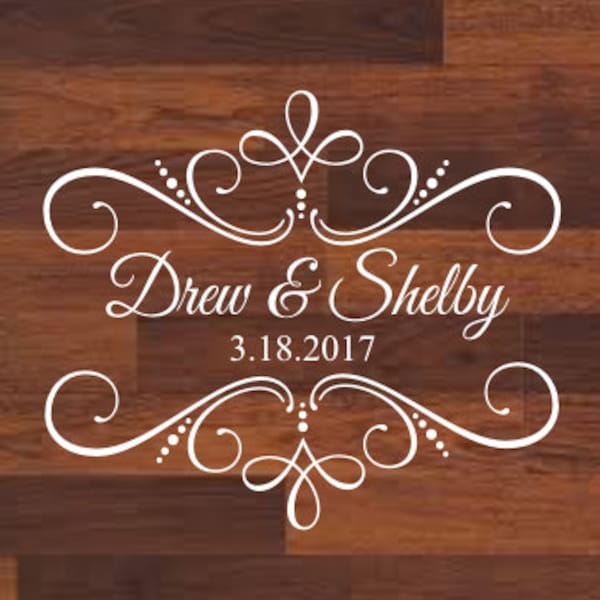 Personalized Wedding Decal Dance Floor Decal for Wedding Fancy Ornate Vinyl Decor Wedding Decor Names and Dates Decal for Sign Chalkboard