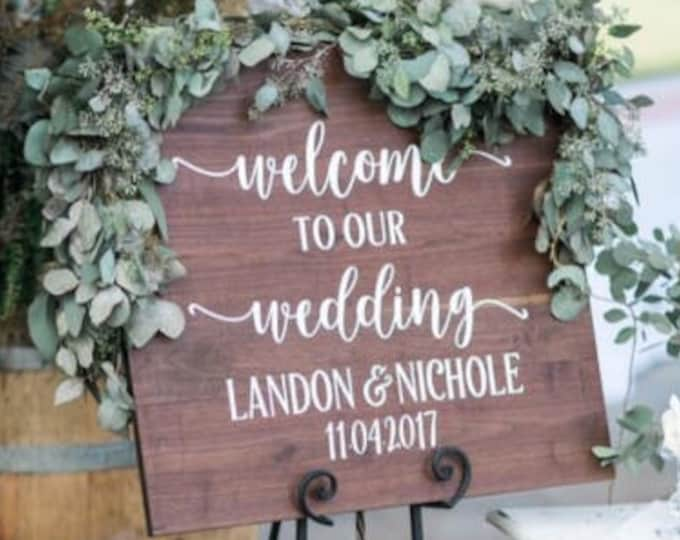 Welcome Wedding Decal Welcome to Our Wedding Rustic Wedding Decal Wedding Decor Vinyl Decal Personalized Wedding Barn Wedding Sign DIY