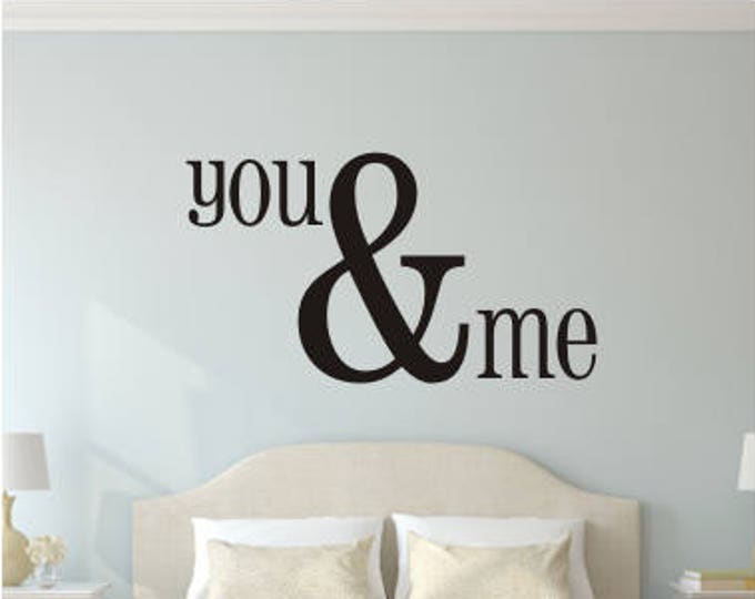 You & Me Large Vinyl Wall Decal Housewares Home Decor Master Bedroom 22x38