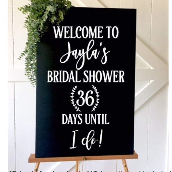 Welcome Bridal Shower Decal Vinyl Decal for Chalkboard Wedding Shower Sign Decal Acrylic Plexiglass Decal Number of Days until Bridal Shower