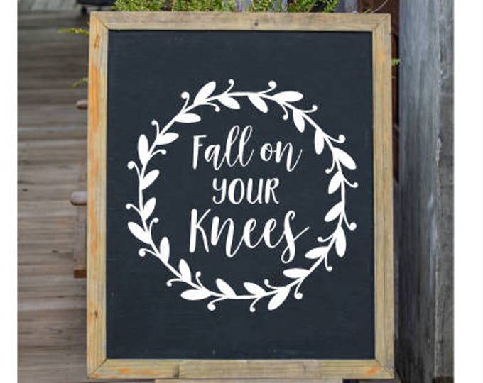 Fall on Your Knees Decal Christmas Vinyl Decal for Chakboard DIY Vinyl Rustic Twig Wreath Religious Spiritual Vinyl Decor