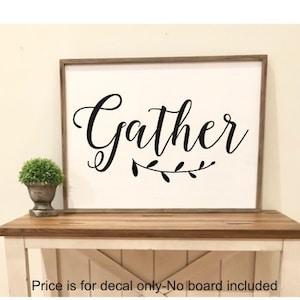 Gather Farmhouse Decal Vinyl Decal for Kitchen Wall Decal Rustic Farmhouse Style Wall Decor Gather Decal with Laurel Rustic Cottage Style