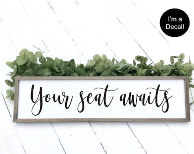 Your Seat Awaits Decal Vinyl Decal for Wedding Sign Rustic Handwritten Wedding Decor Find Your Seat Decal DIY Lettering