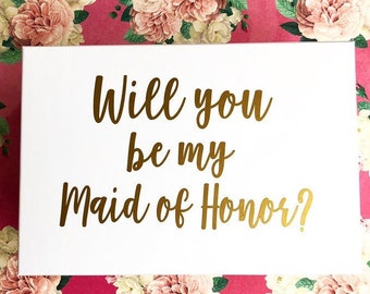 Maid of Honor Decal Will you be my Maid of Honor Sticker for Gift Box Decal for Wedding Party Gift Bridal Party Flower Girl Decal