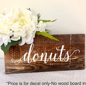 Donuts Wedding Vinyl Decal: Rustic Donut Wall Decor