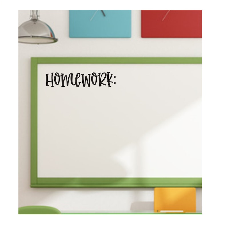 May include: A green framed whiteboard with the word "Homework" written in black marker.