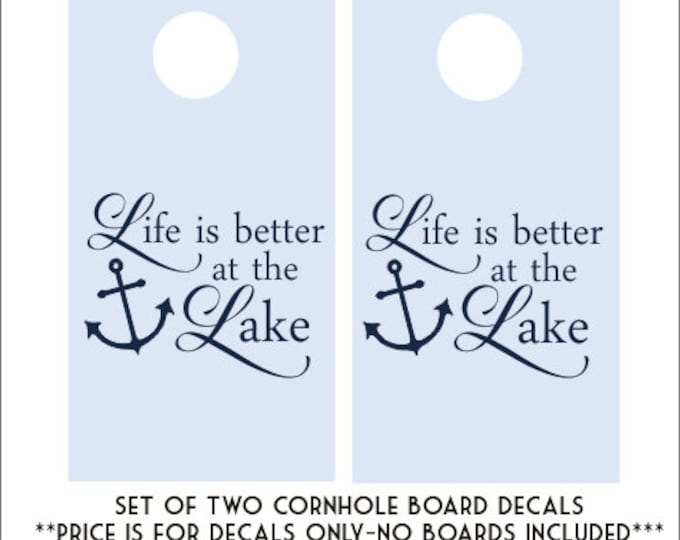 Life is Better at the Lake Decals Vinyl Decals Set of Two Cornhole Board Decals Lake Board Decals Life is Better Vinyl Decals DIY Wedding