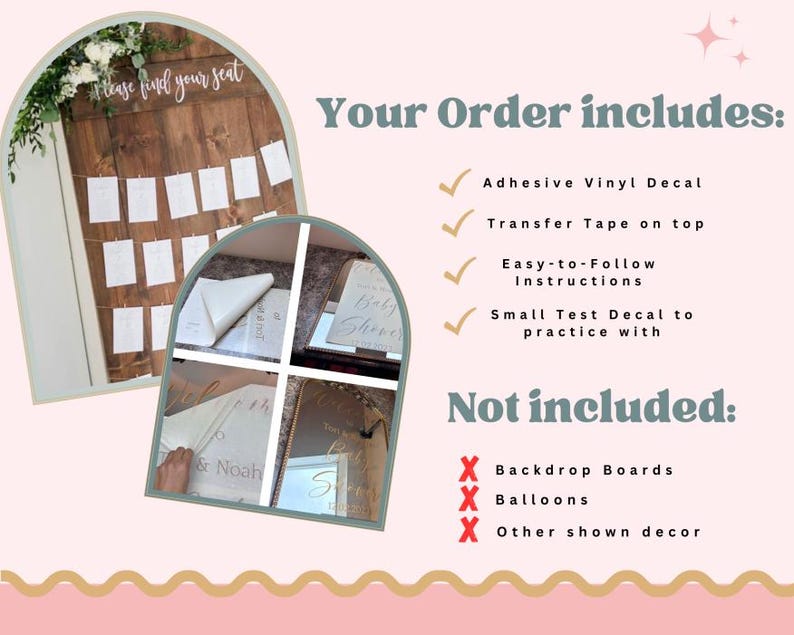 May include: A wooden seating chart with white cards and the text "Please find your seat." The image also shows an adhesive vinyl decal, transfer tape, instructions, and a small test decal. The text "Your Order includes:" and "Not included:" are also visible.