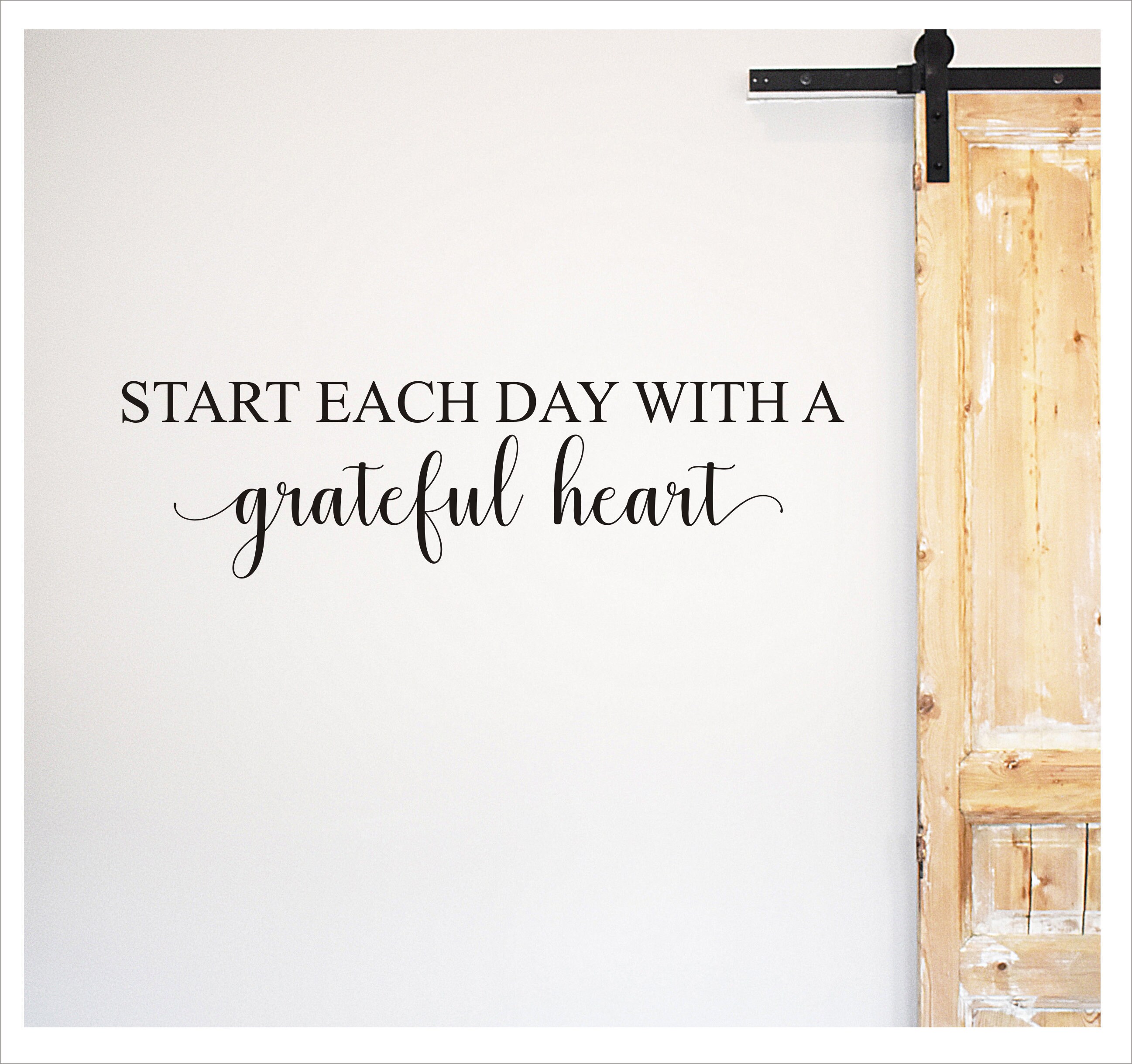 Start Each Day with a Grateful Heart Wall Decal Home Decor Vinyl Wall