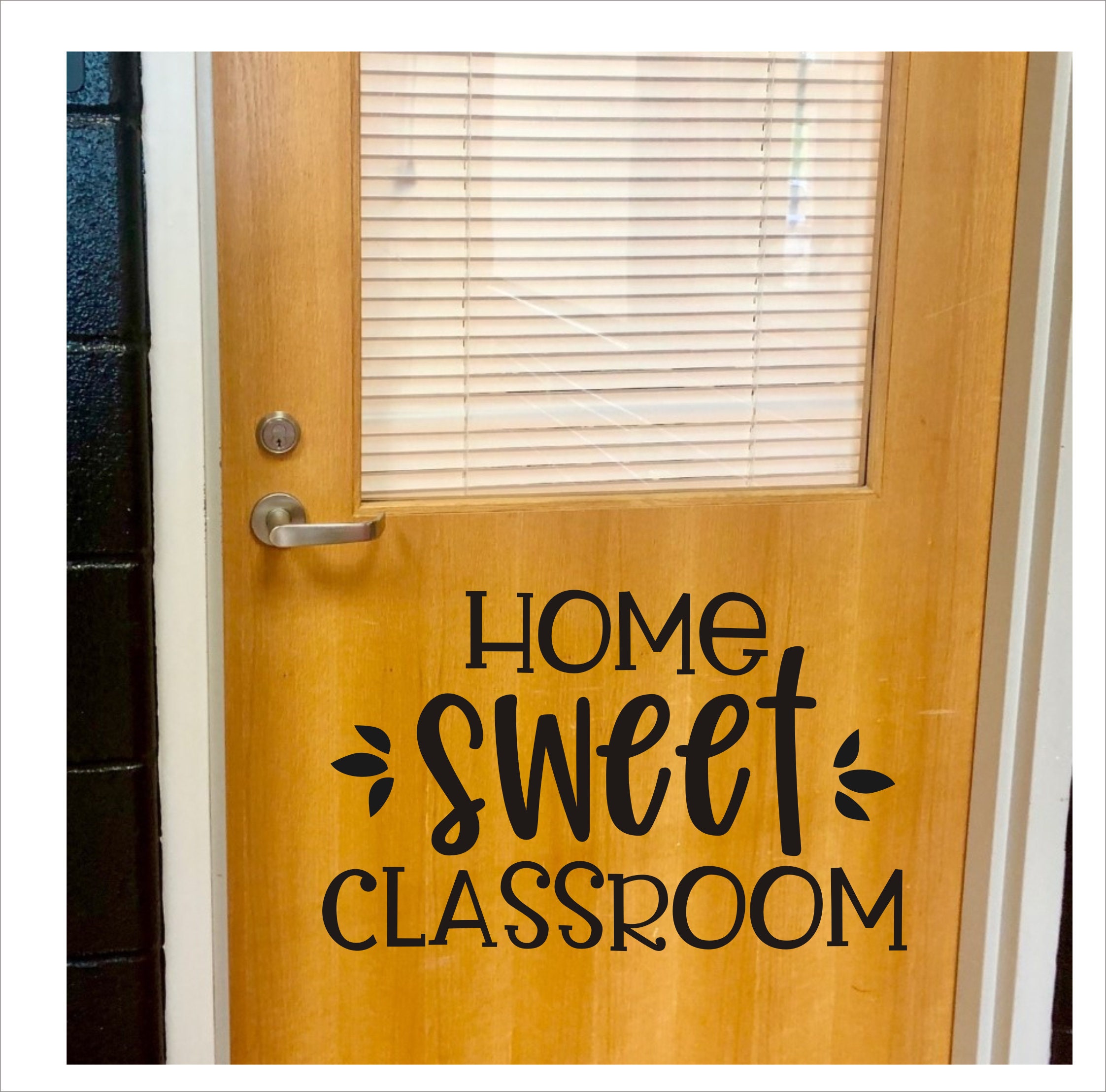 Home Sweet Classroom Decal