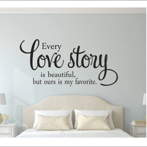 Master Bedroom Wall Decal Every Love Story Love Quotes Wall Etsy