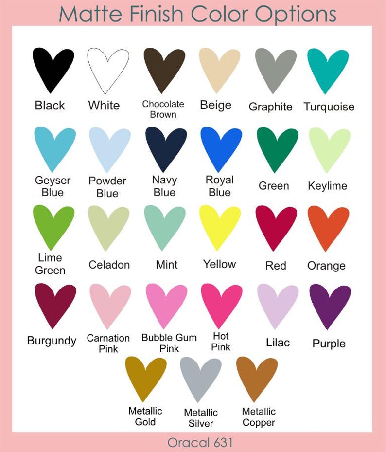 May include: A color chart displaying matte finish color options. Each color is represented by a heart shape with the color name below. Colors include black, white, brown, beige, and metallic options.