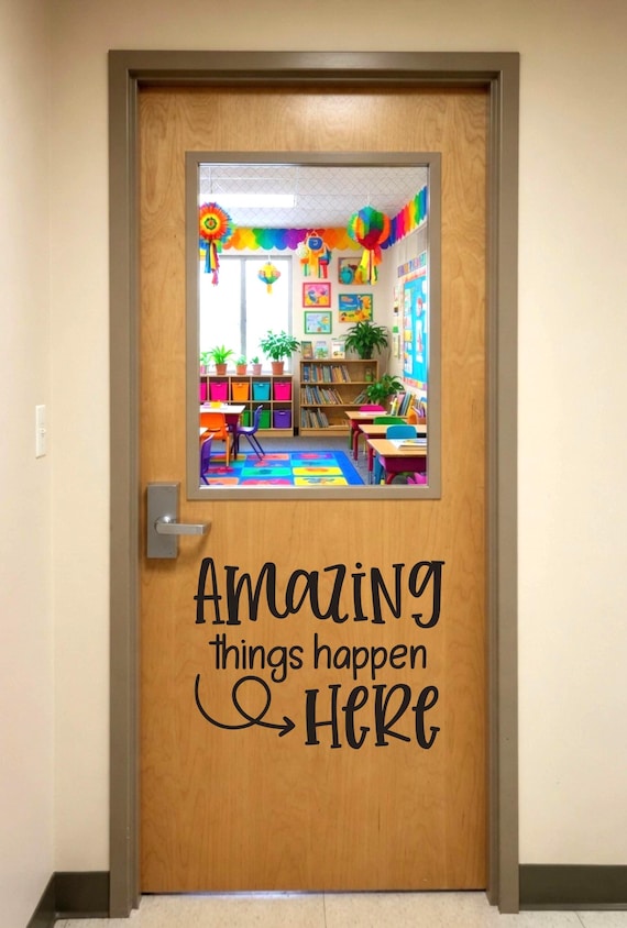 Classroom Door Decal- Amazing Things Happen Here Vinyl - Teacher Wall Decor