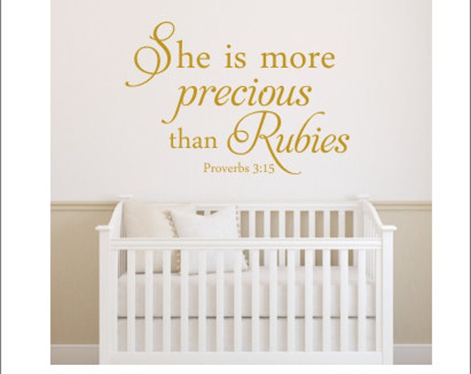 She is more Precious thank Rubies Wall Decal Wall Decal Girls Nursery Decal Bedroom Decal Christian Decal Religious Verse Decal Proverbs