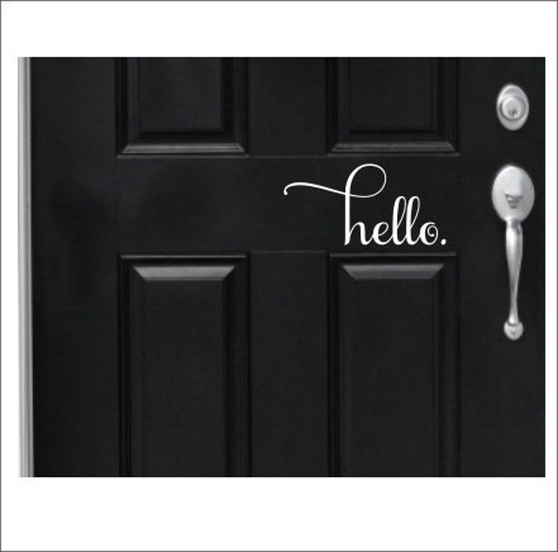 Hello Door Decal Vinyl Decal Vinyl Hello Door Decal Porch Decor Door Decor Greeting Decal Hello Greeting Decal Door Vinyl Home Decor Vinyl image 4