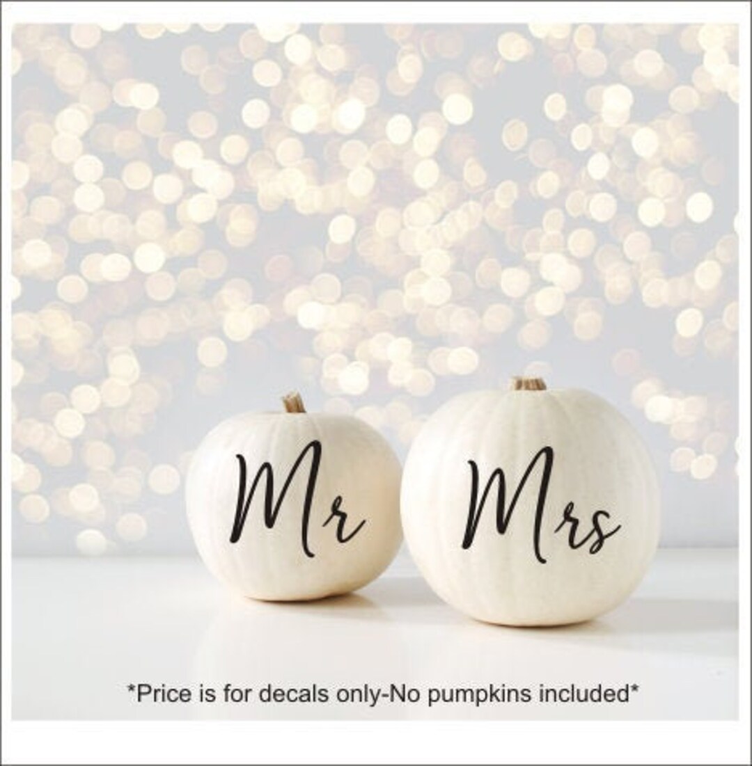 Mr and Mrs Pumpkin Decals Wedding Decal Vinyl Decor for Fall Etsy