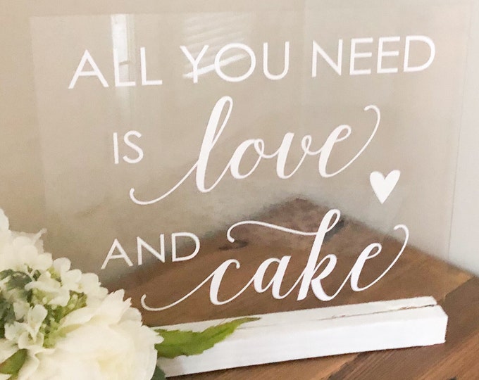 Wedding Cake Decal for Sign All You Need is Love and Cake Decal for Wedding Cake Table Sign Vinyl Decal for Wedding Mirror