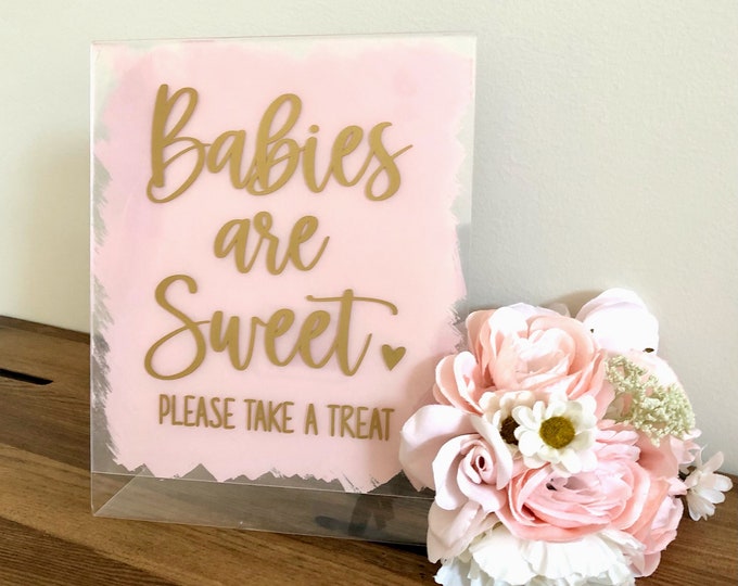 Babies are Sweet Vinyl Decal for DIY Sign Making Decal for Baby Shower Favors Table Pink and Gold Baby Shower Decor Baby Girl Shower