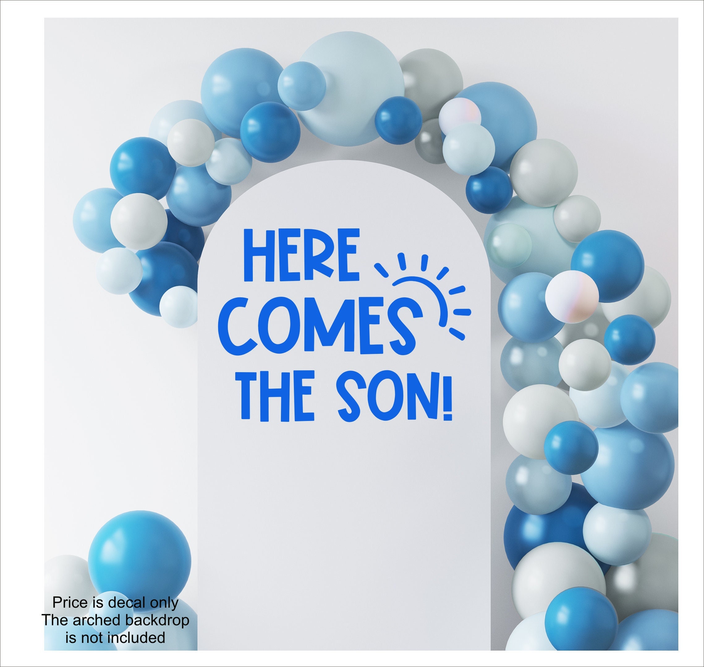 Here Comes the Son Decal for Baby Shower Sign Making Baby Boy Shower Vinyl Decal Son Vinyl Decal for Balloon Arch Sign