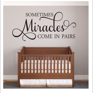 Sometimes Miracles Come In Pairs Wall Decal Nursery Decal Twins Wall Decal Twin Nursery Shared Bedroom Wall Decor Miracles Baby Vinyl Decal image 5
