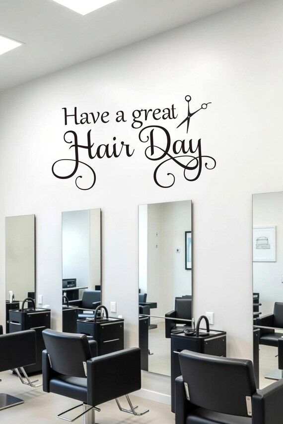 Hair Salon Vinyl Wall Decal, "Have a Hair Day" Beauty Shop Decor