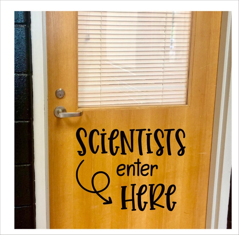 Scientists Enter Here Decal for Classroom Door or Wall Teacher Vinyl Decal School Wall Decal Science Teacher Classroom Decor image 1