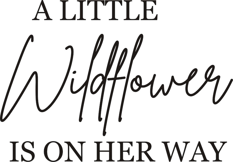 A Little Wildflower is on Her Way Decal - Baby Shower Vinyl for Backdrop - Boho Decal image 3