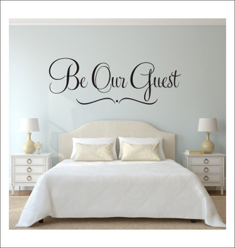 Be Our Guest Wall Decal Guest Bedroom Decal Home Decor Wedding Etsy