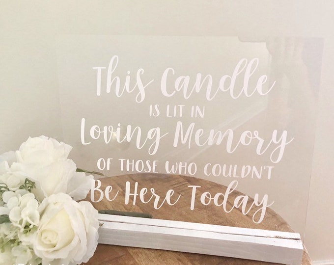 Memorial Candle Decal for Wedding Sign Vinyl Decal for Wedding Decor In Loving Memory of those who couldn't be here today Decal DIY