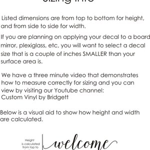 May include: Sizing information for custom vinyl decals. The text explains how to measure for height and width, and includes a visual aid showing how to calculate the dimensions. The example shows a welcome sign with the text "welcome Catherine & Bradley 03.16.2019".