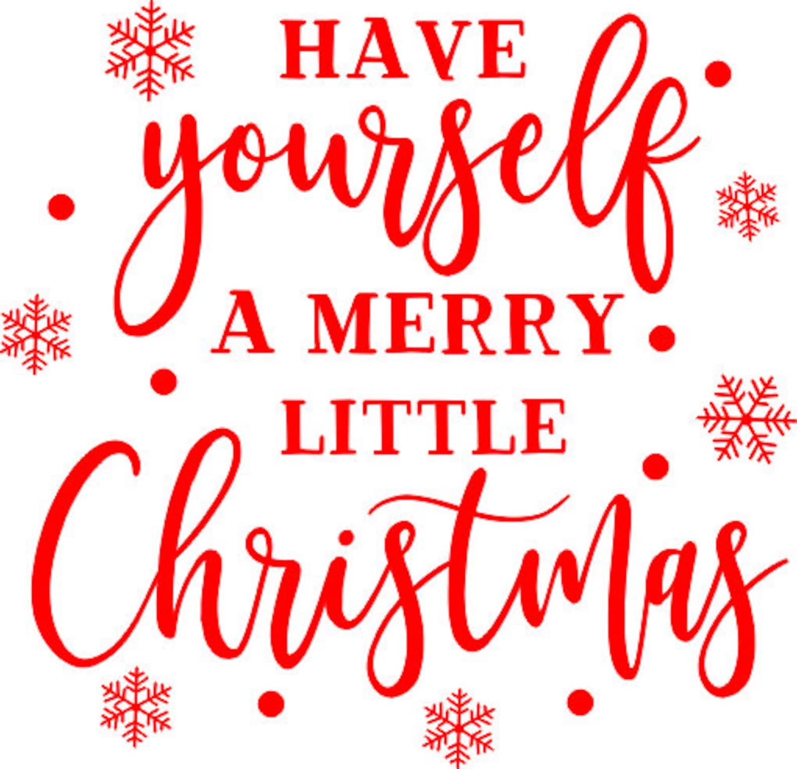 Have Yourself a Merry Little Christmas Wall Decal window Decal-holiday