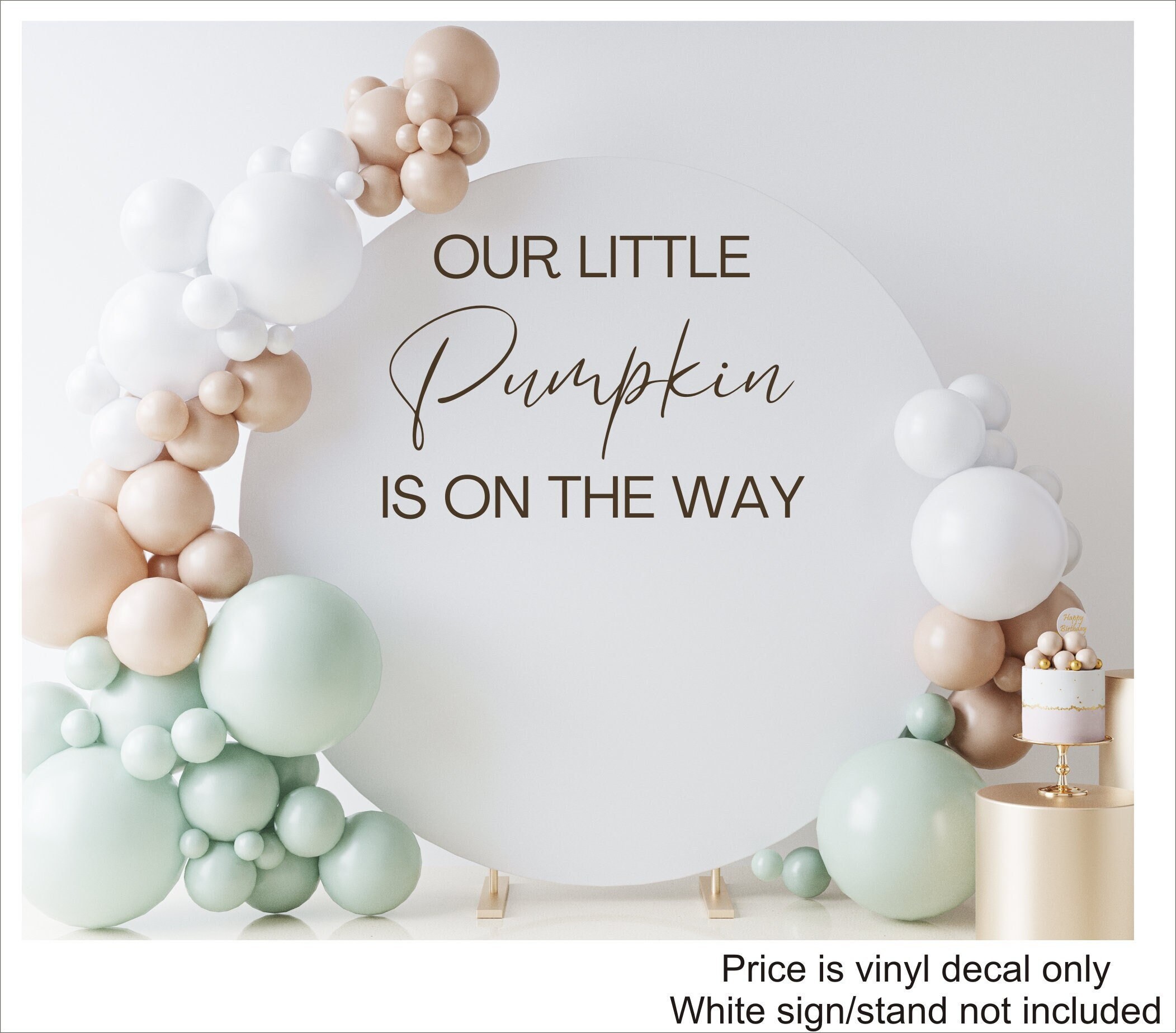 Our Little Pumpkin is on the Way Decal for Backdrop Sign Baby Shower Decal for Sign Making Balloon Arch Sign Vinyl Event