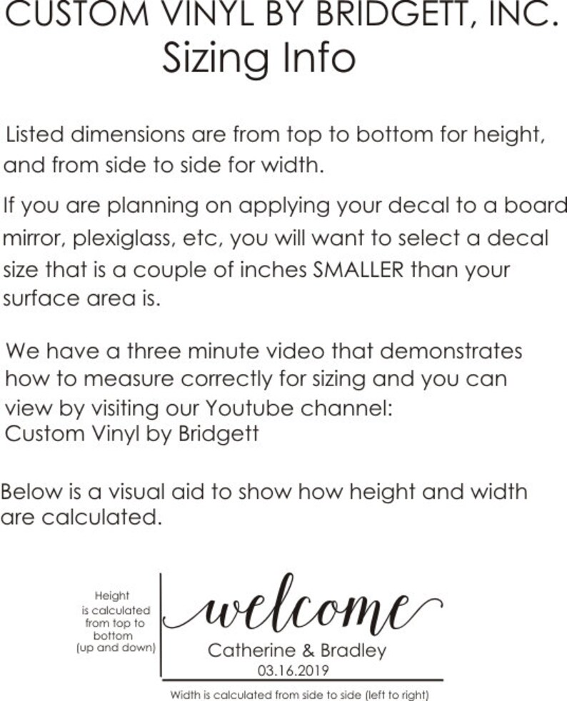 Puede incluir: Gr&aacute;fico de texto con informaci&oacute;n de tallas para calcoman&iacute;as de vinilo personalizadas. Incluye instrucciones sobre c&oacute;mo medir la altura y el ancho, y una ayuda visual con la palabra "welcome", los nombres Catherine & Bradley y la fecha 03.16.2019.