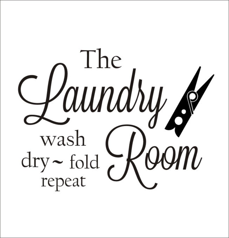 Laundry Room Vinyl Wall Decal With Clothespin Fun Vinyl Decor Etsy