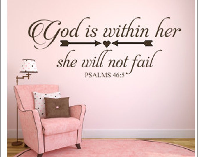 God is Within Her Decal She Will Not Fail Wall Decal Girls Nursery Decal Bedroom Decal Religious Wall Decal Vinyl Wall Decal Wall Lettering