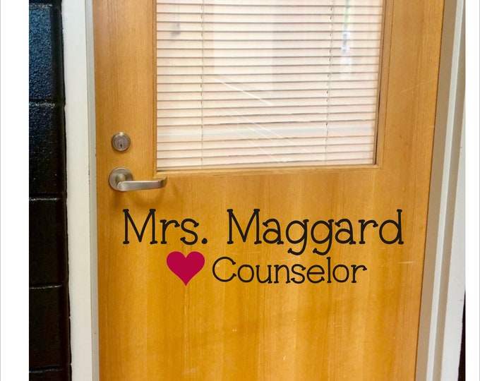 School Counselor Decal Vinyl Decal for Door Teacher School Counselor Door Decal Vinyl Decor Classroom Elementary Personalized Wall Heart