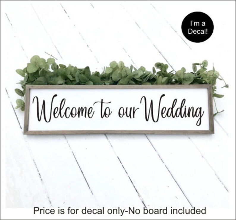 Welcome Wedding Decal Vinyl Decor for Wedding Sign Welcome Decor Rustic Barn Wedding DIY Lettering vinyl Sign decal