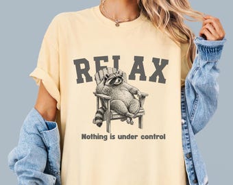 Relaxed Raccoon T-Shirt: Nothing is Under Control, Vintage Graphic Tee