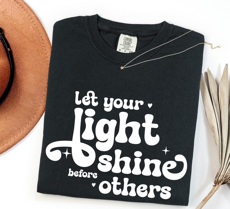 Let Your Light Shine Shirt, Christian Faith Shirt, Bible Verse Inspired ...