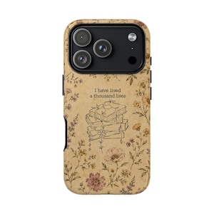 Vintage Book Lover Phone Case, Floral Cottagecore Design, I Have Lived A Thousand Lives, Literary Aesthetic Cover, iPhone Samsung Pixel image 8